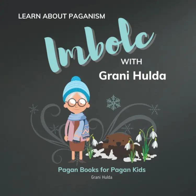 Imbolc: Learn About Paganism