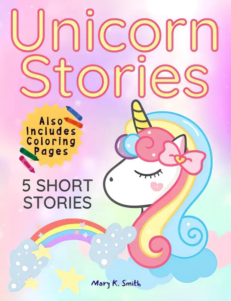 Unicorn Stories: 5 Magical Bedtime Story Adventures for Girls Ages 4-8