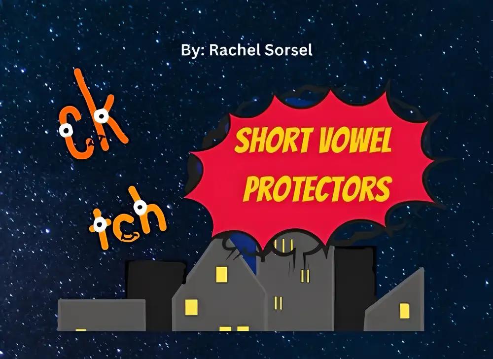 Short Vowel Protectors