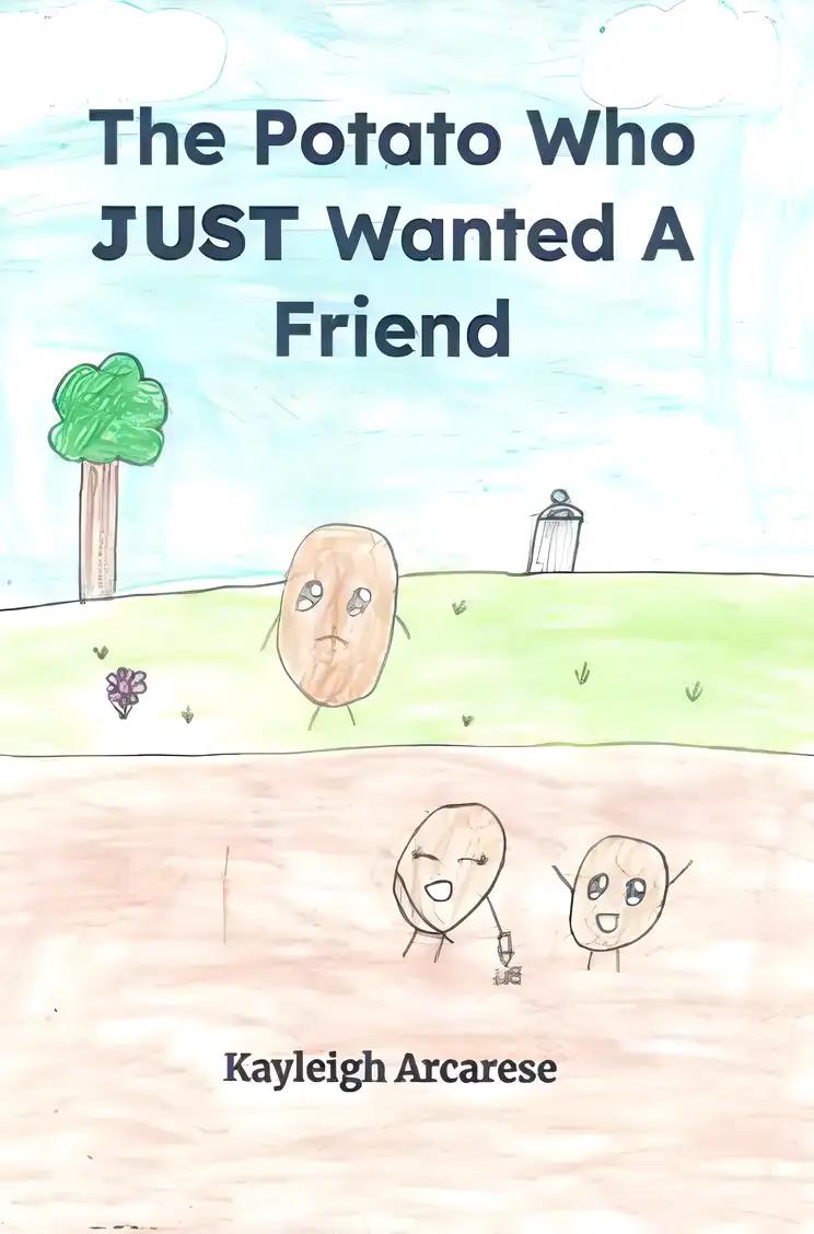 A Potato Who JUST Wanted A Friend