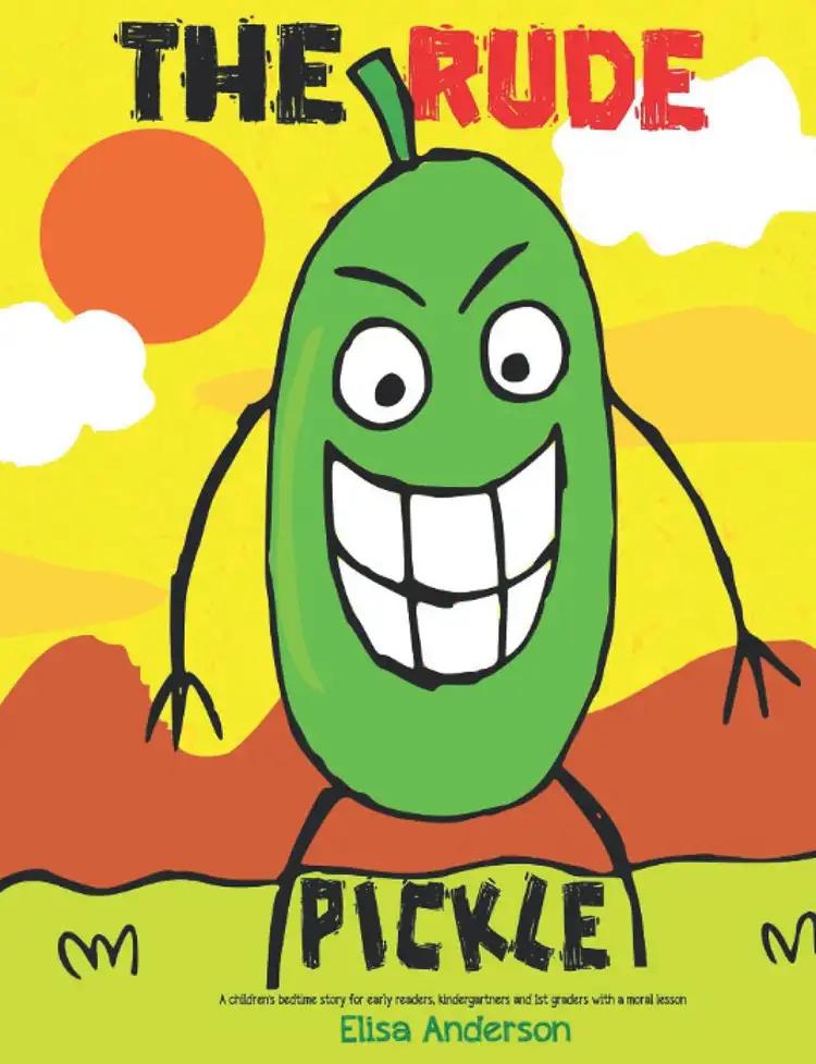 The Rude Pickle