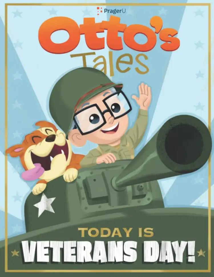 Otto's Tales: Today is Veterans Day!