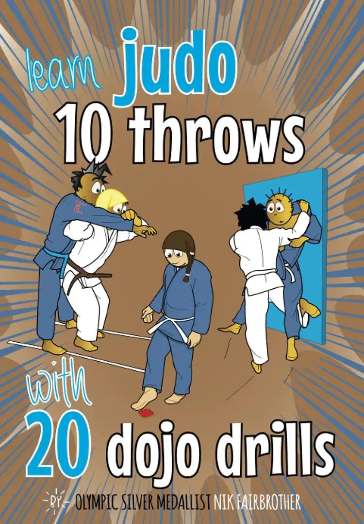 10 Judo Throws & 20 Dojo Drills: Judo Training Drills to Help Kids Master Judo Techniques