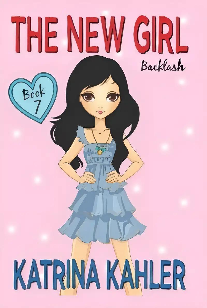 The New Girl: Book 7 - Backlash