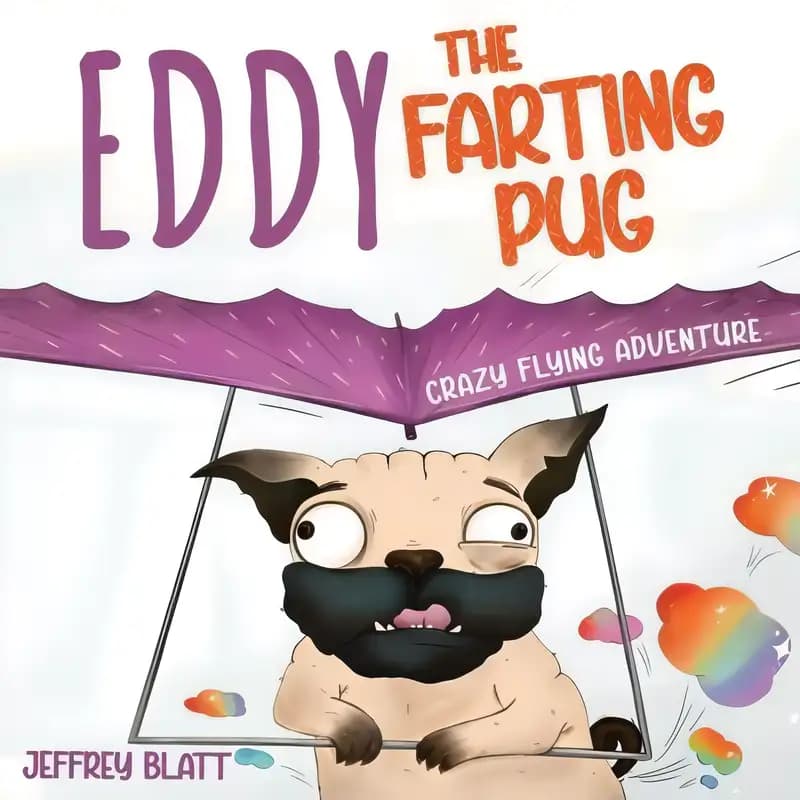 Book cover of 'Eddy the Farting Pug: Crazy Flying Adventure'