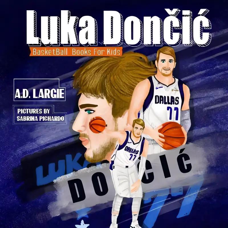 Luka Doncic: Biographies For Beginning Readers (Basketball Books For Kids)