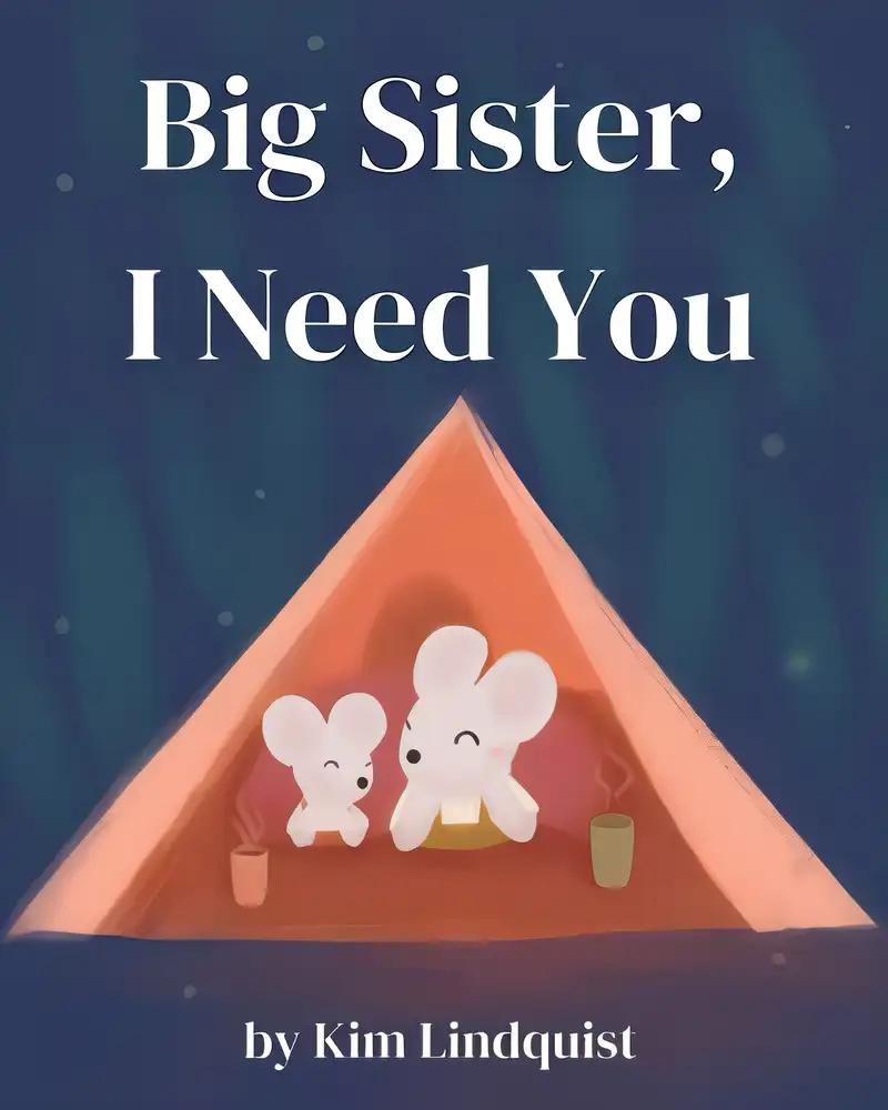 Big Sister, I Need You