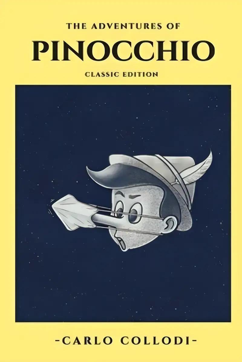 The Adventures of Pinocchio: With Annotated