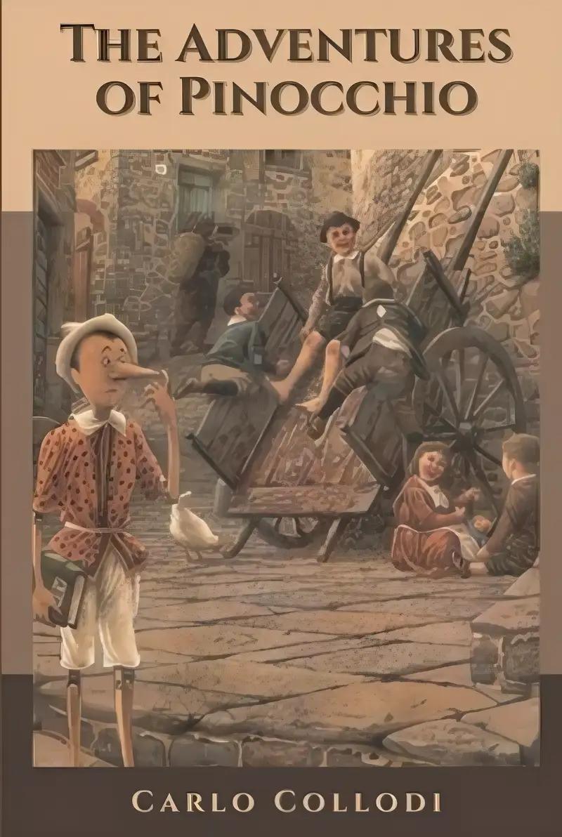 The Adventures of Pinocchio: Original Classics and Annotated