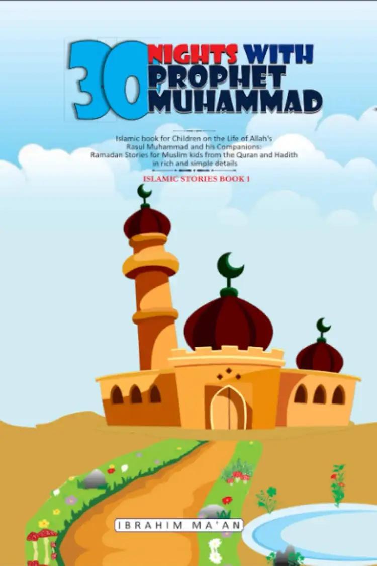 30 Nights with Prophet Muhammad