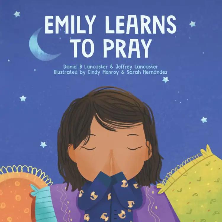 Emily Learns to Pray