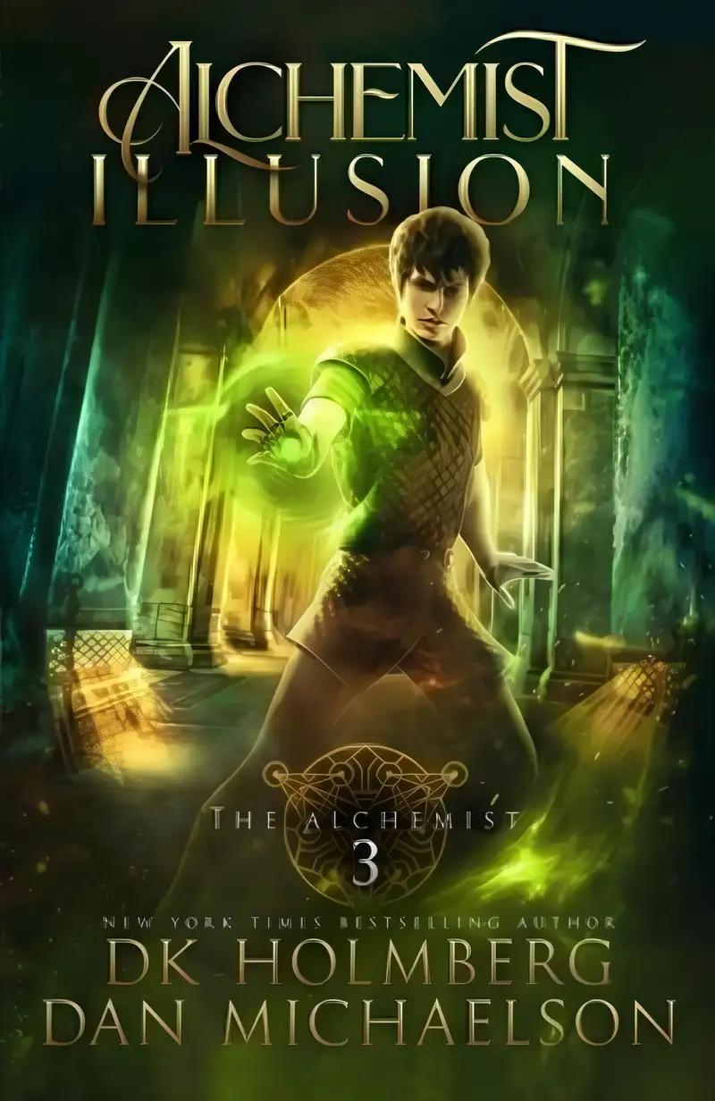 Alchemist Illusion (The Alchemist Book 3)