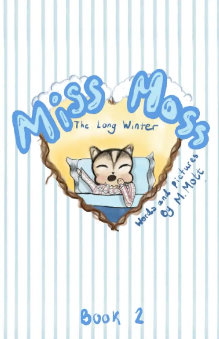 Miss Moss: The Long Winter (Book 2)