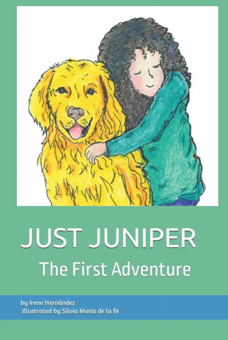 Book cover of 'JUST JUNIPER: The First Adventure'