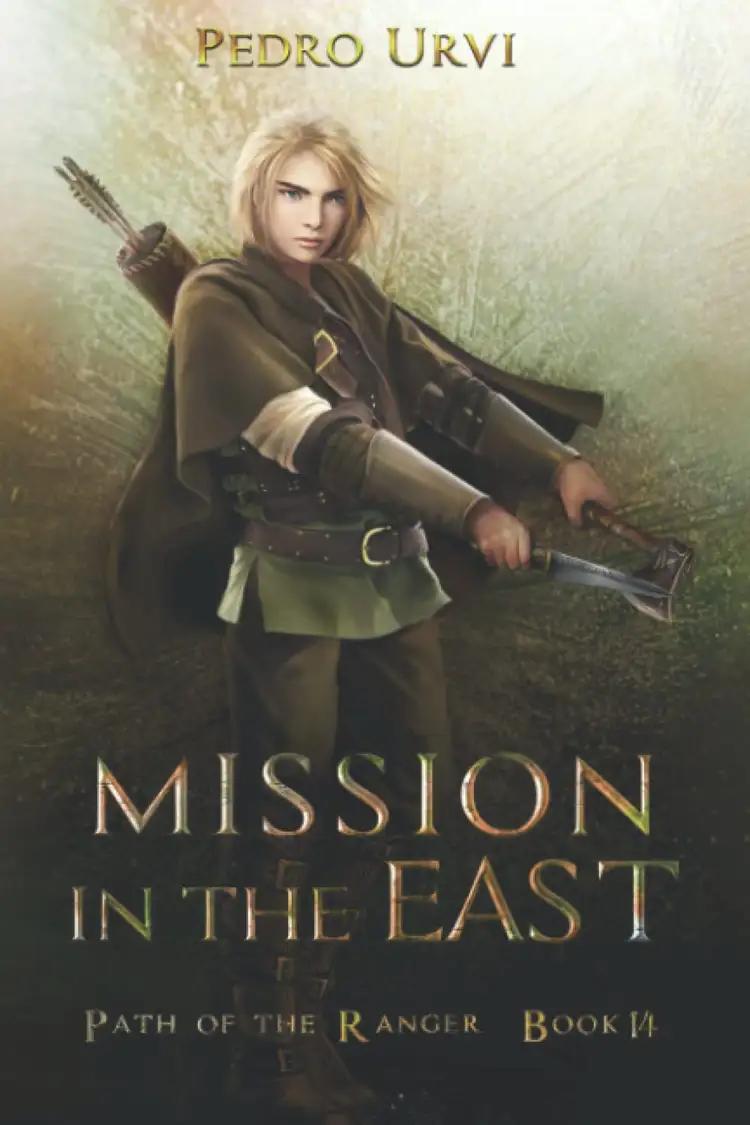 Mission in the East: Path of the Ranger, Book 14