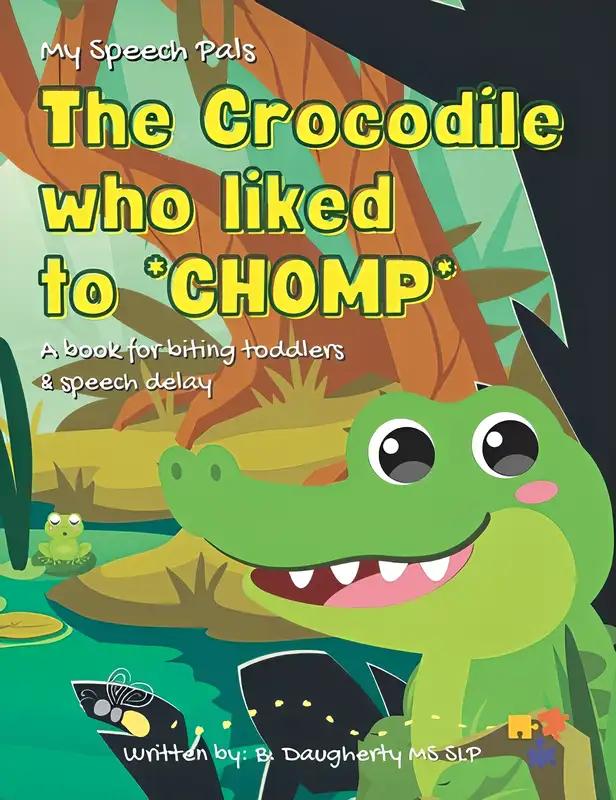 The Crocodile who liked to Chomp!