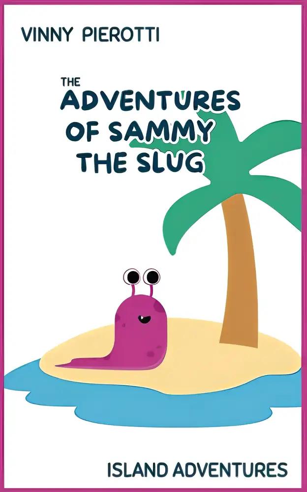 The Adventures of Sammy the Slug: Island Adventures