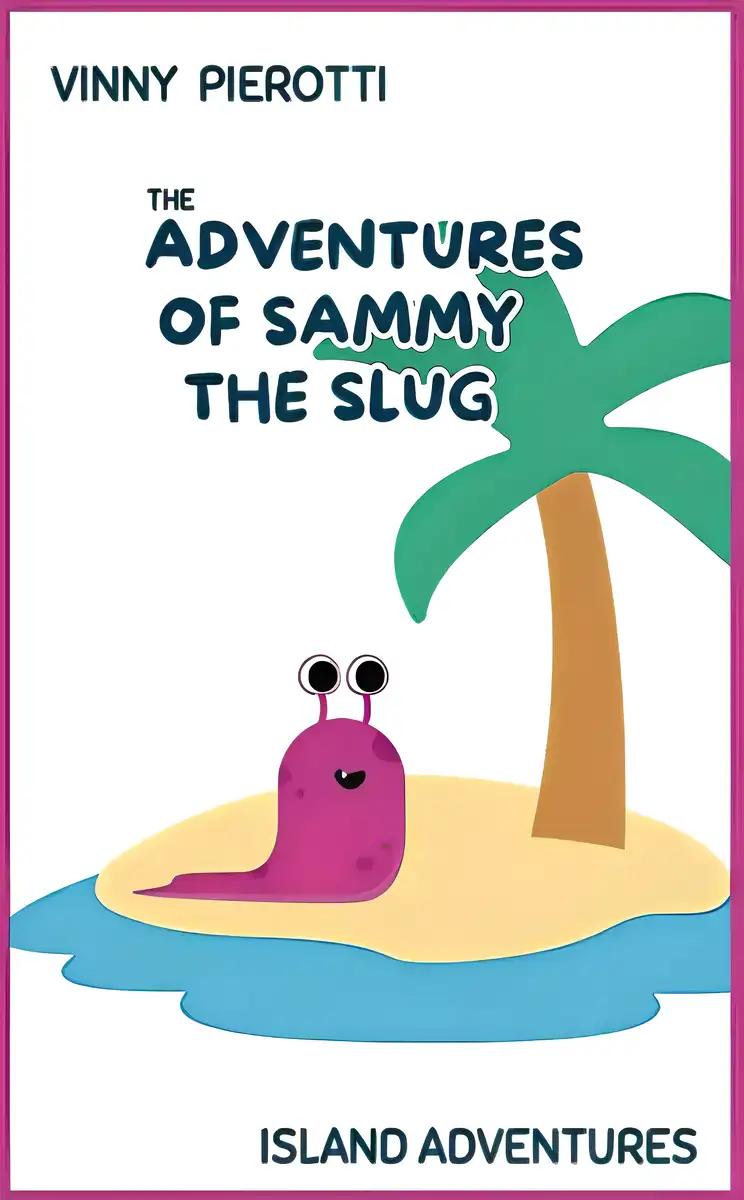 The Adventures of Sammy the Slug: Island Adventures