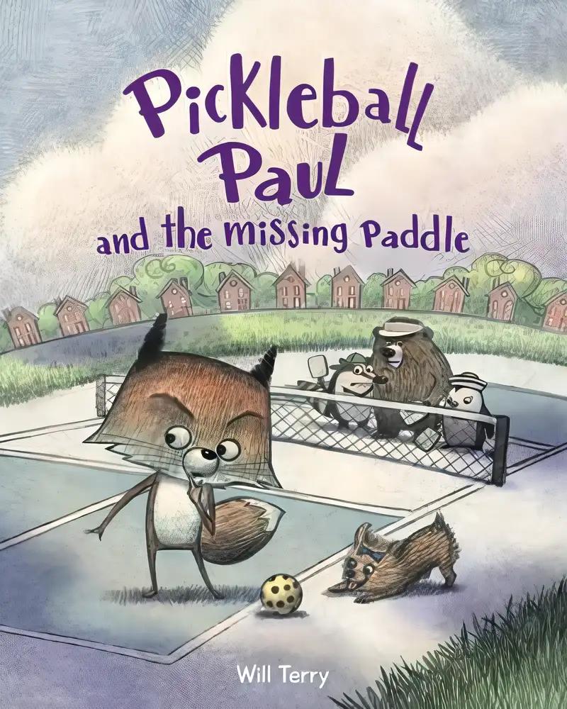 Pickleball Paul and the Missing Paddle