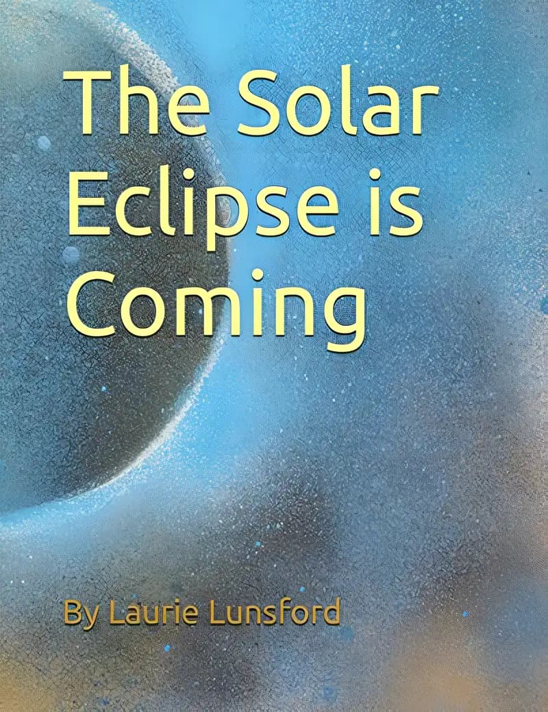 Book cover of 'The Solar Eclipse is Coming'