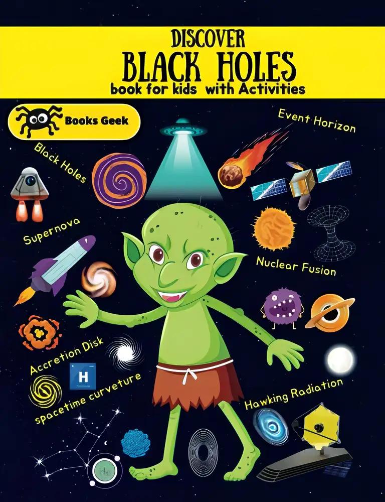 Black Holes for Kids: An Astronomy Adventure