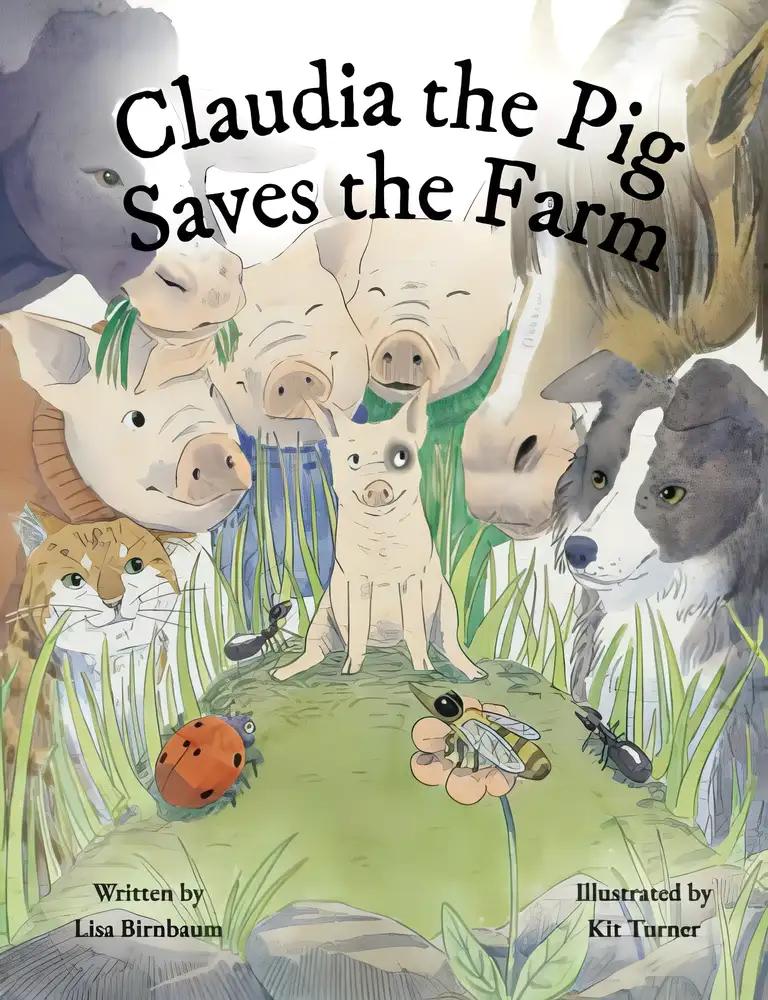 Claudia the Pig Saves the Farm