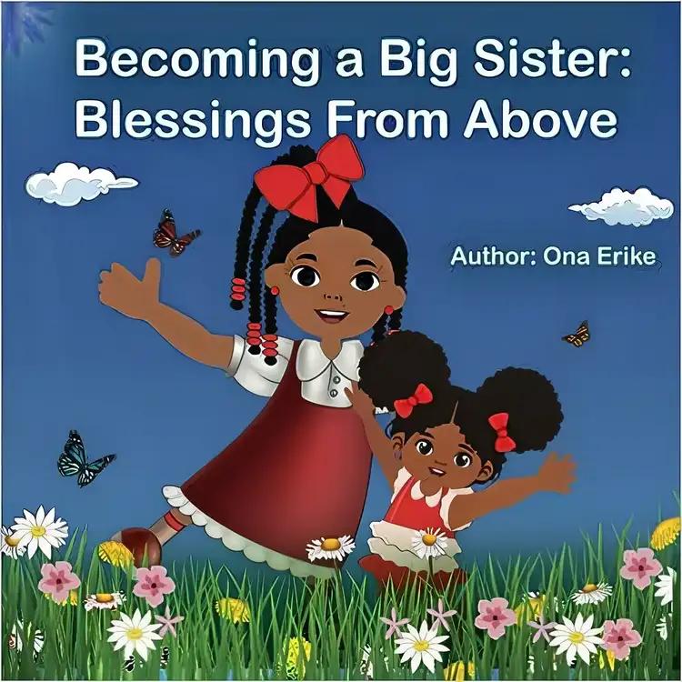 Becoming A Big Sister: Blessings From Above