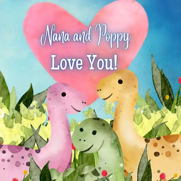 Nana and Poppy Love You!: A Rhyming Story of Generational Love