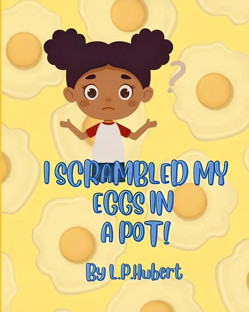 I Scrambled My Eggs in a Pot!