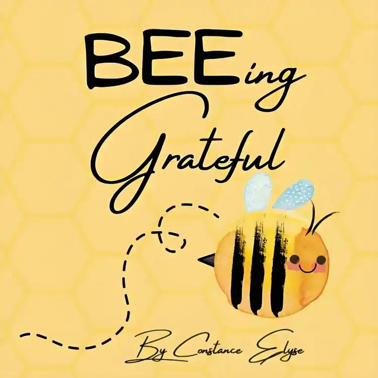 BEEing Grateful