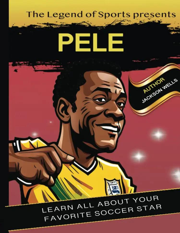 Pele: Presented by Legend of Sport