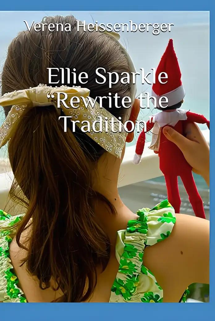 Ellie Sparkle: Rewrite the Tradition