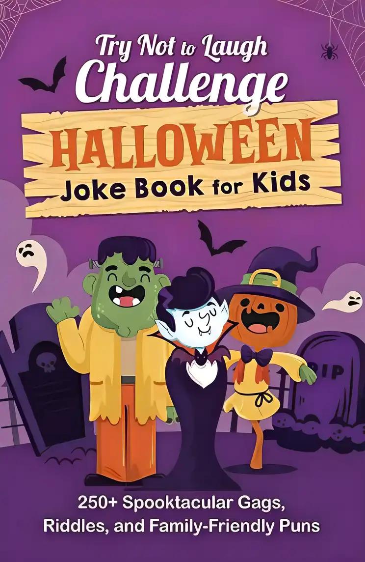 Try Not to Laugh Challenge: Halloween Joke Book for Kids