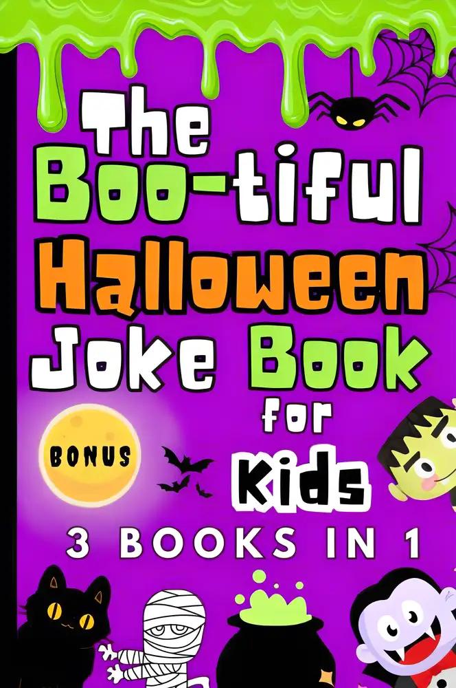 The Boo-tiful Halloween Joke Book for Kids: A Fang-tastic Collection for Kids