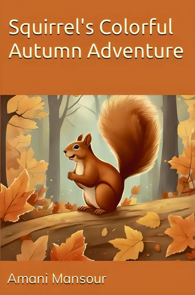 Squirrel's Colorful Autumn Adventure