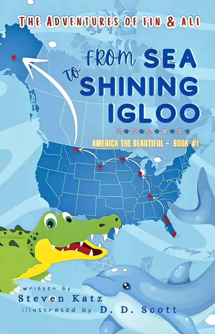 Book cover of 'The Adventures of Fin & Ali: From Sea to Shining Igloo'