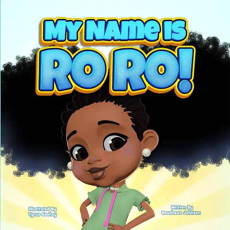 My Name Is RoRo