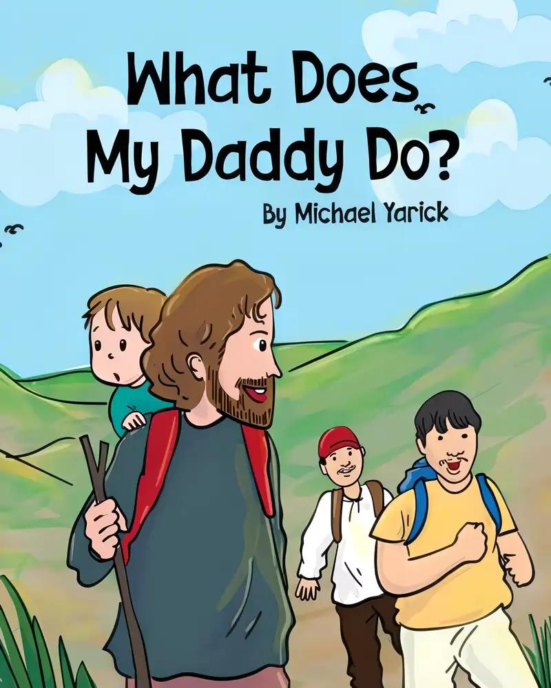 What Does My Daddy Do?