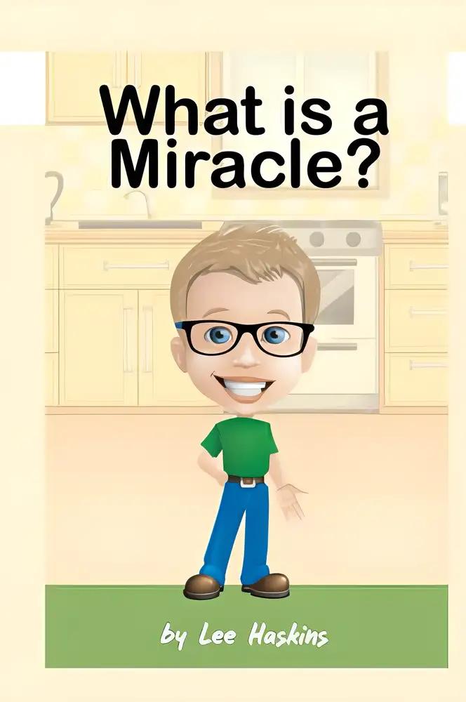 What is a Miracle?