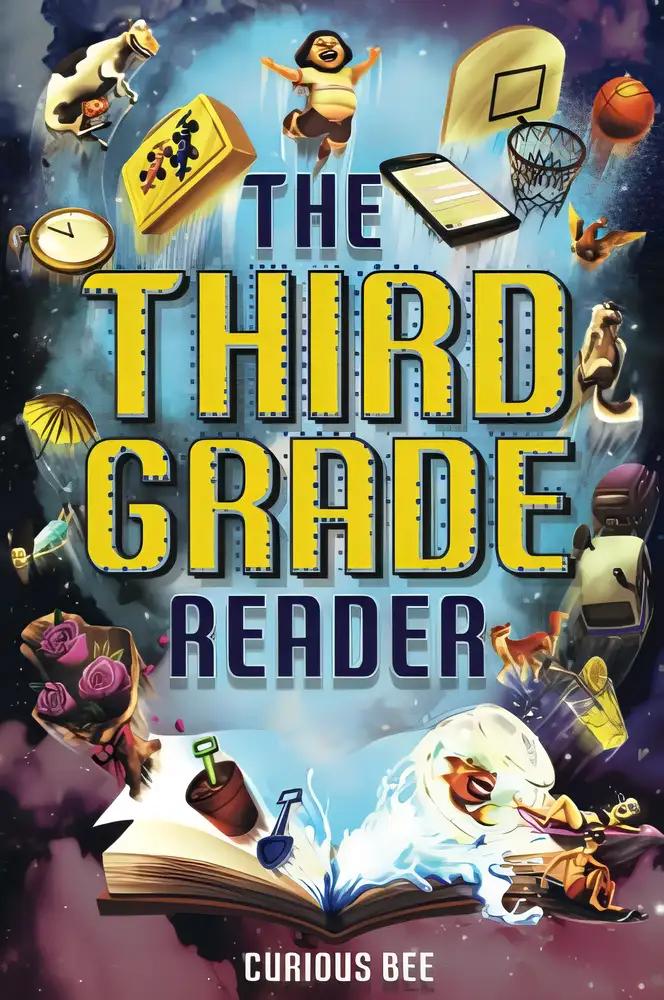 The Third Grade Reader: 12 Short Stories for Kids in 3rd Grade