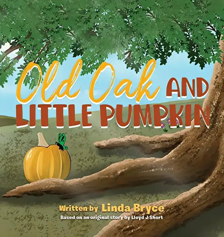 Old Oak and Little Pumpkin