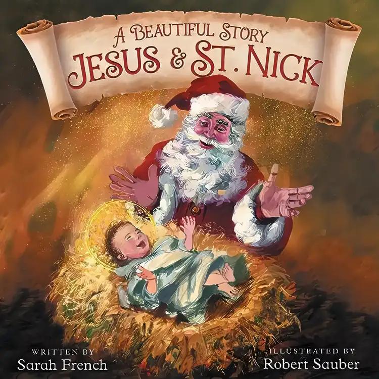 A Beautiful Story: Jesus & St. Nick