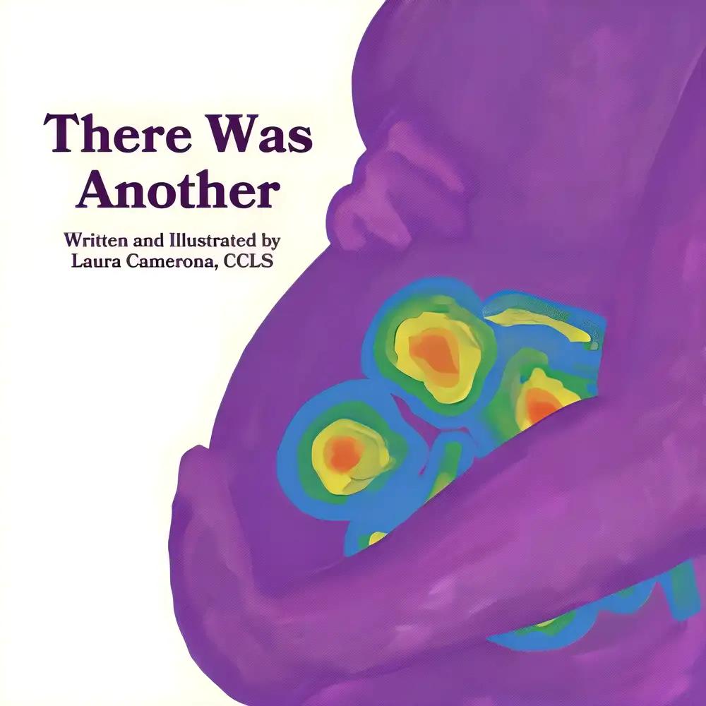 There Was Another: A Book for Siblings After the Loss of a Twin/Multiple Baby