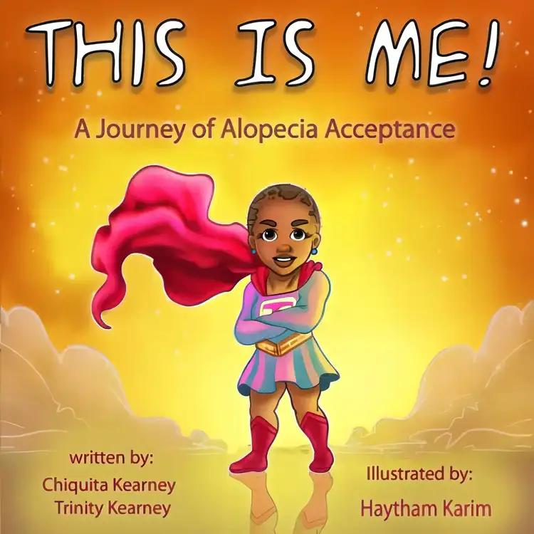 THIS IS ME: A Journey of Alopecia Acceptance