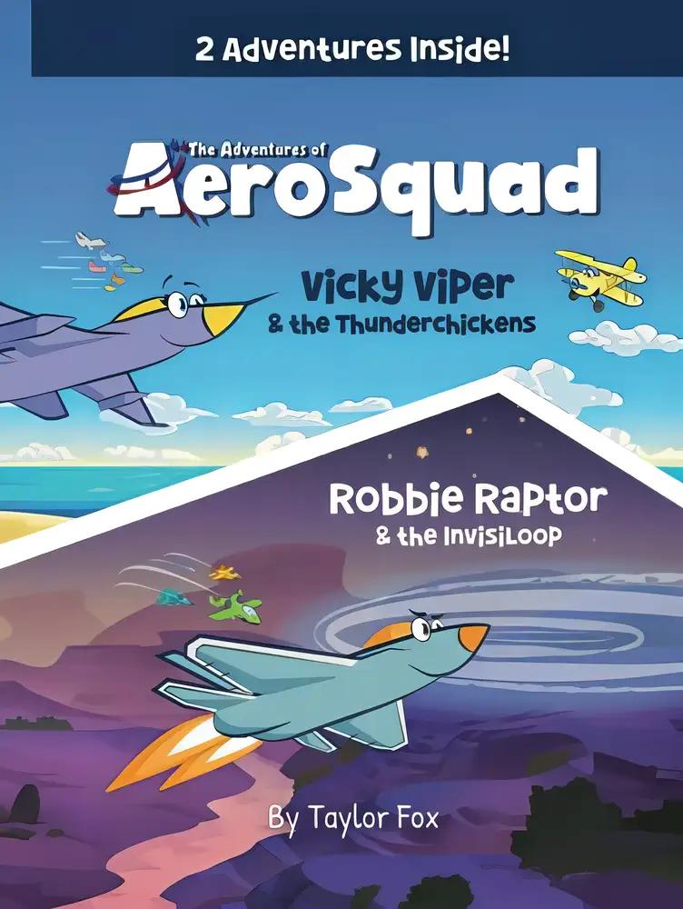 The Adventures of AeroSquad Special Edition: Vicky Viper and the Thunderchickens, Robbie Raptor and the Invisiloop