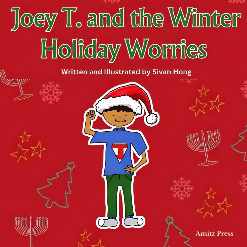 Joey T. and the Winter Holiday Worries