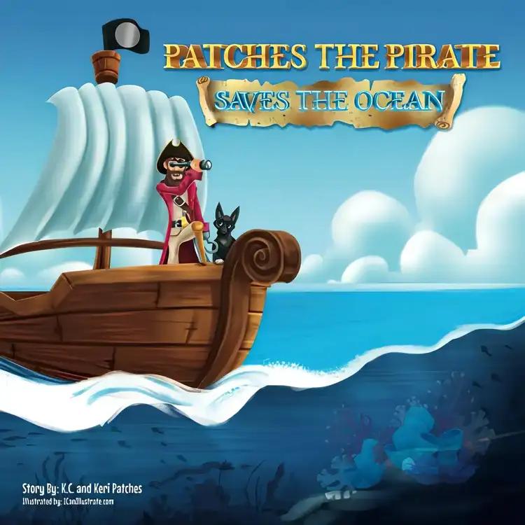 Patches the Pirate: Saves the Ocean