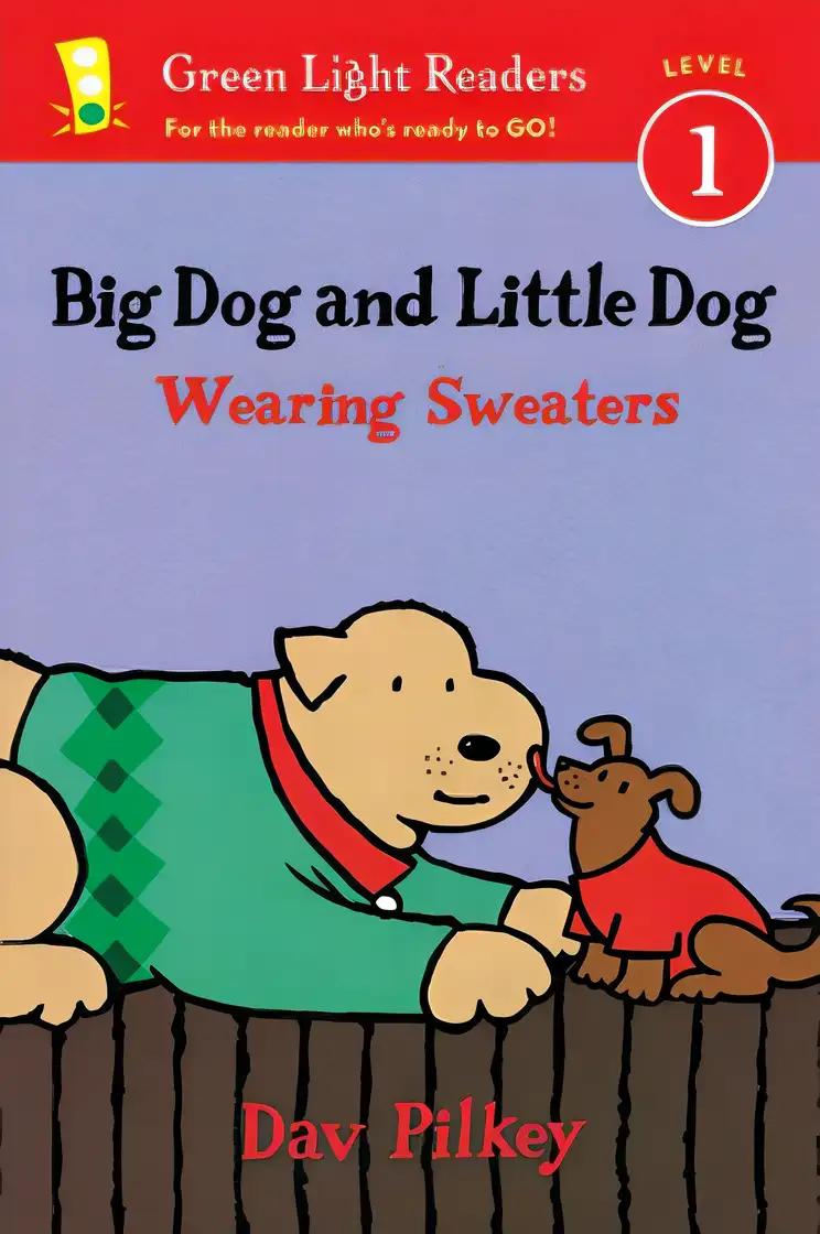 Big Dog and Little Dog Wearing Sweaters (Green Light Readers)