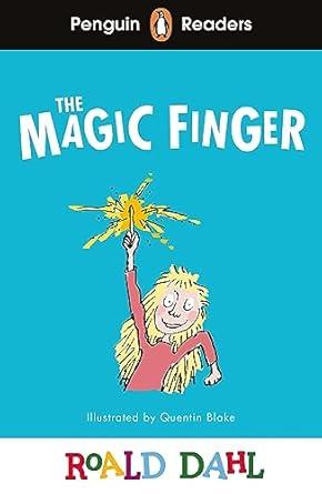 Penguin Readers Level 2: Roald Dahl The Magic Finger