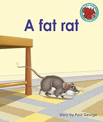 A fat rat: (Red Squirrel Phonics Level 2)